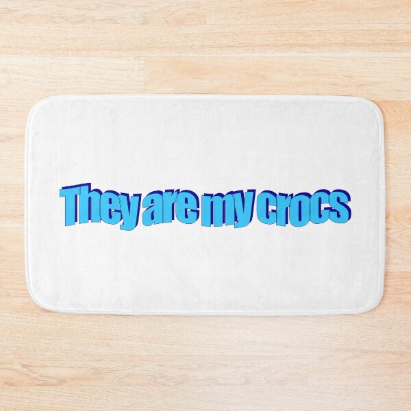 Item preview, They are my crocs - WordArt designed and sold by izacless.