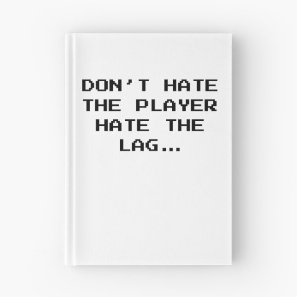 Item preview, Don't Hate The Player Online Gamer by Video Games Fan Gifts designed and sold by oberdoofus.