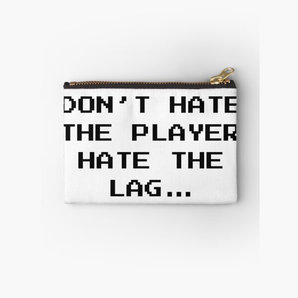 Item preview, Don't Hate The Player Online Gamer by Video Games Fan Gifts designed and sold by oberdoofus.
