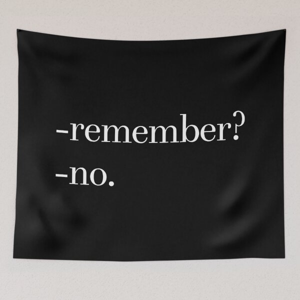 Item preview, Remember? No. designed and sold by Artsthetic Collection.