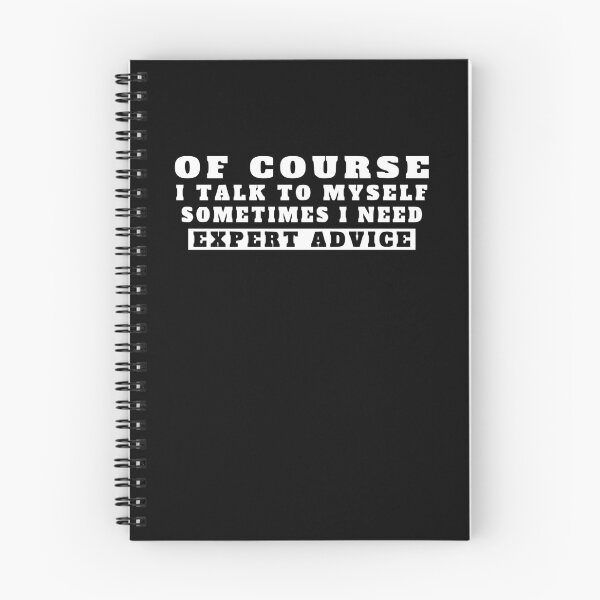 Item preview, of course i talk to myseld - expert advice designed and sold by TShirtsByMs.