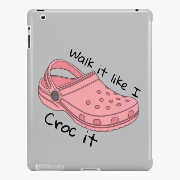 walk it like i croc it sticker