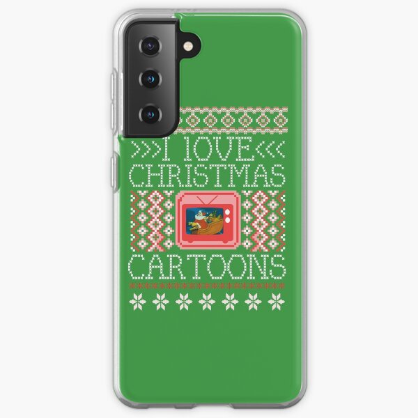 I Love Christmas Cartoons funny ugly Christmas Xmas humor Samsung Galaxy Soft Case