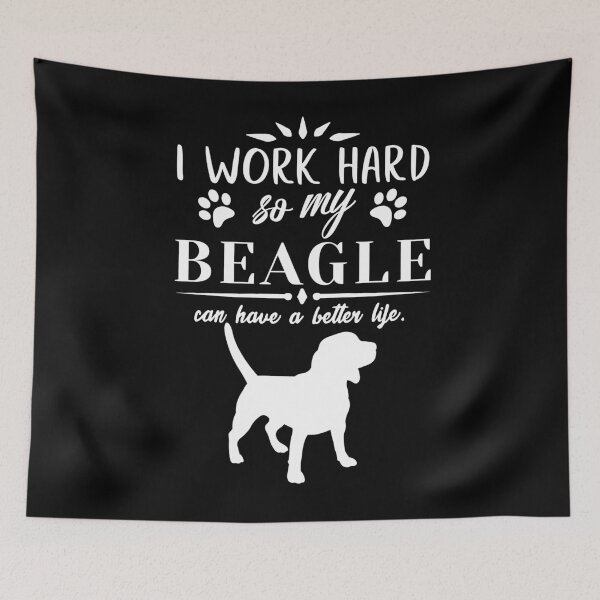 Item preview, I work hard, so my Beagle can have a better life, funny dog design designed and sold by HEJAshirts.