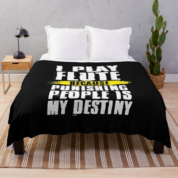 Item preview, I Play Flute Because Punishing People Is My Destiny Humor Gift for Flute Player  designed and sold by alenaz.