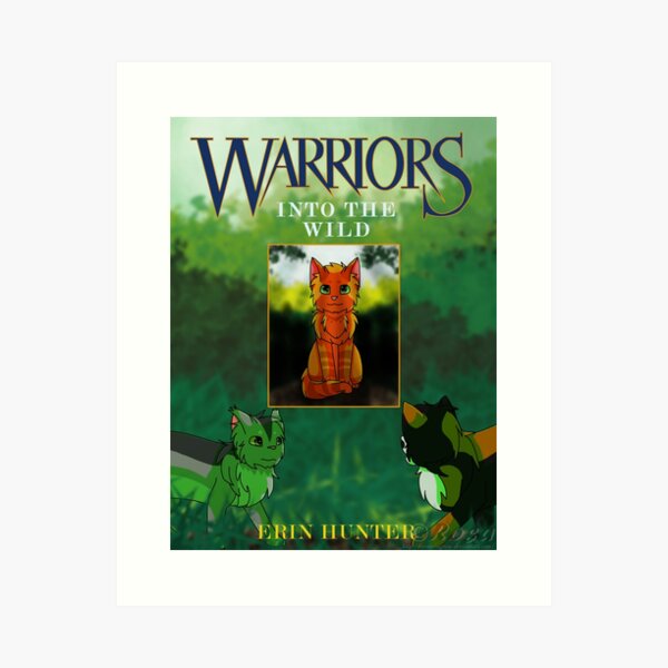 Warriors: Into The Wild Poster for Sale by raining-rose