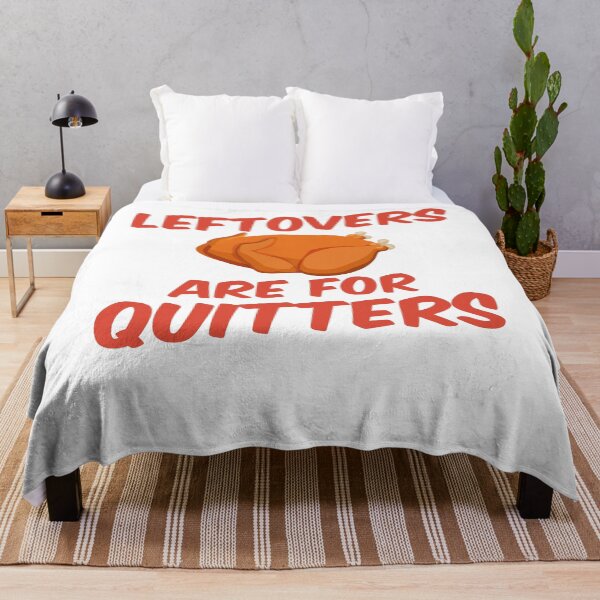 Item preview, Leftovers Are For Quitters designed and sold by nemo-shop.
