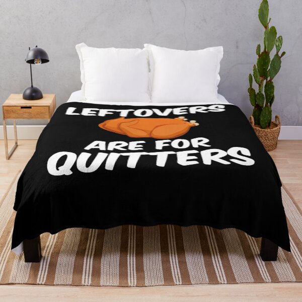 Item preview, Leftovers Are For Quitters designed and sold by nemo-shop.