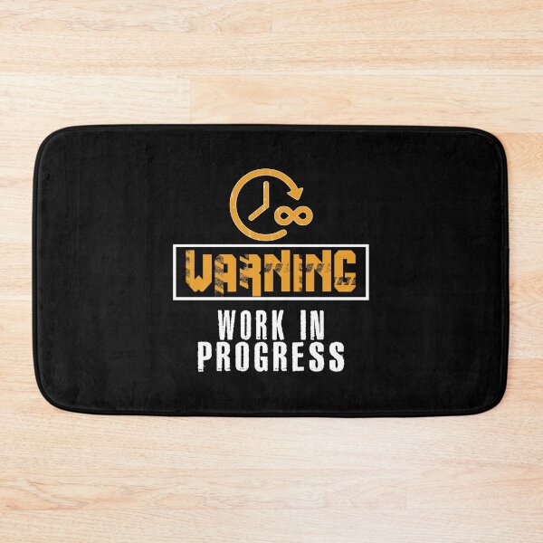 Item preview, Warning Work In Progress designed and sold by SmartStyle.