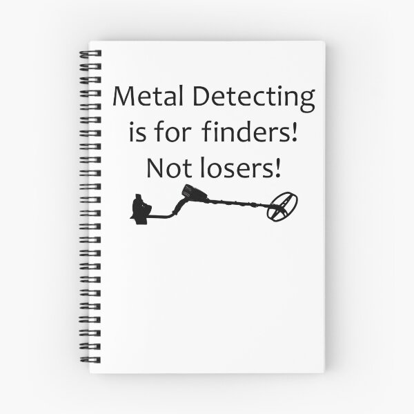 Item preview, Metal Detecting - Finders not Losers (Garrett) designed and sold by Ryan Houston.