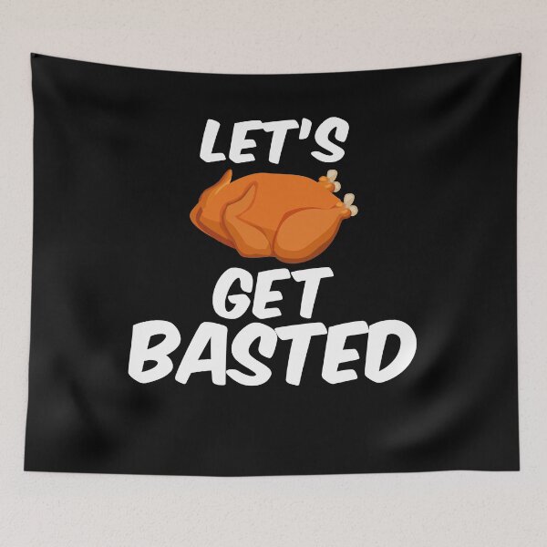 Item preview, Let's get basted Thanksgiving designed and sold by nemo-shop.
