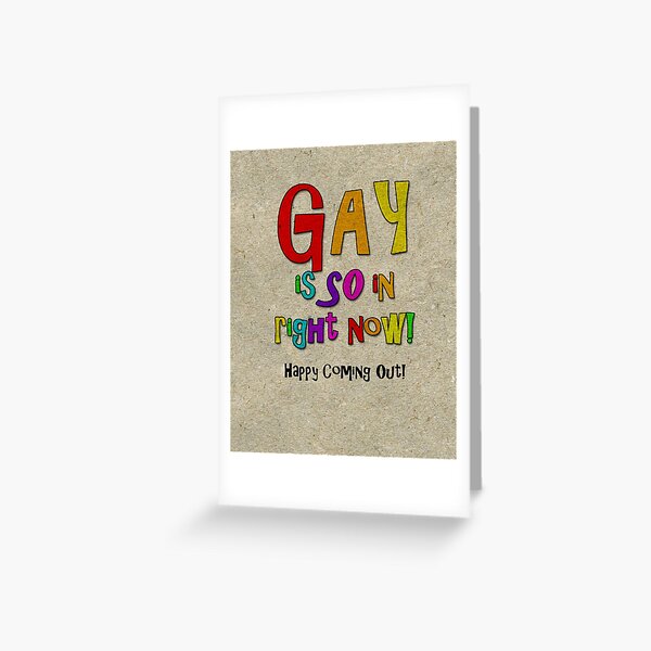 Happy Coming Out card Greeting Card