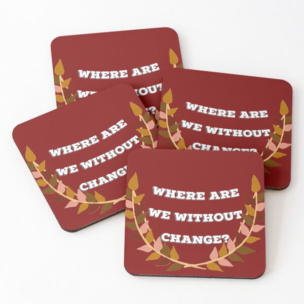 Item preview, Where are we without change? designed and sold by starshynebrite.