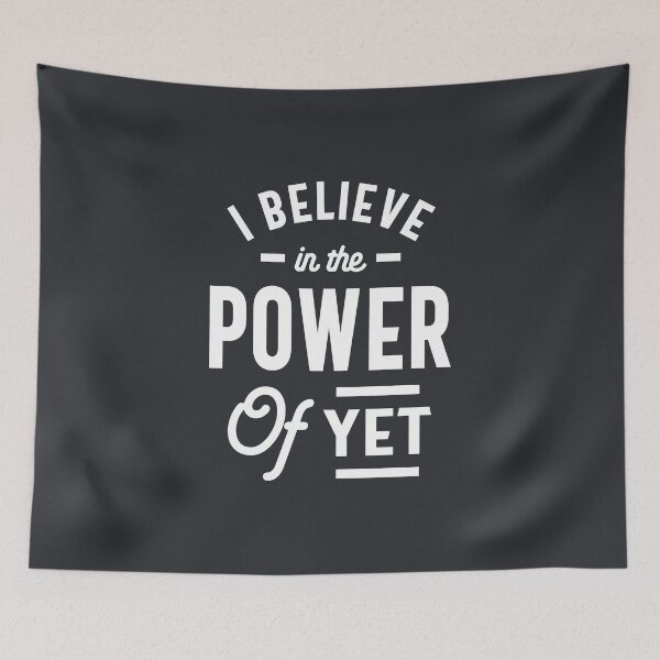 Item preview, I Believe In The Power Of Yet - Inspirational Teacher designed and sold by cidolopez.