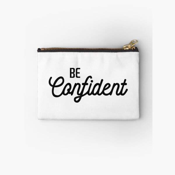 Item preview, Be Confident designed and sold by ThePrintees.