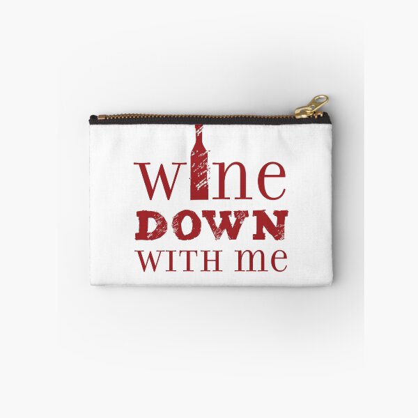 Item preview, WINE down with me funny alcohol pun designed and sold by StudioUnrefined.
