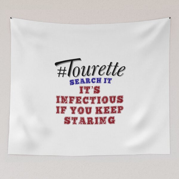 Item preview, #Tourettes, Search it - It’s Infectious If You Keep Staring , Tourette Syndrome Awareness  designed and sold by MJDezigns.