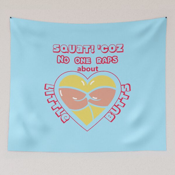 Item preview, Squat Workout - No one Raps about Little Butts - Women Fitness designed and sold by IslandLakeTree.