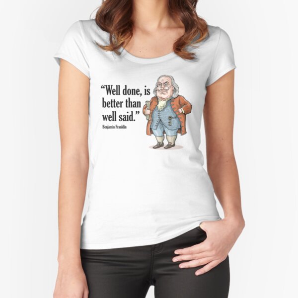 Benjamin Franklin Fitted Scoop T-Shirt
