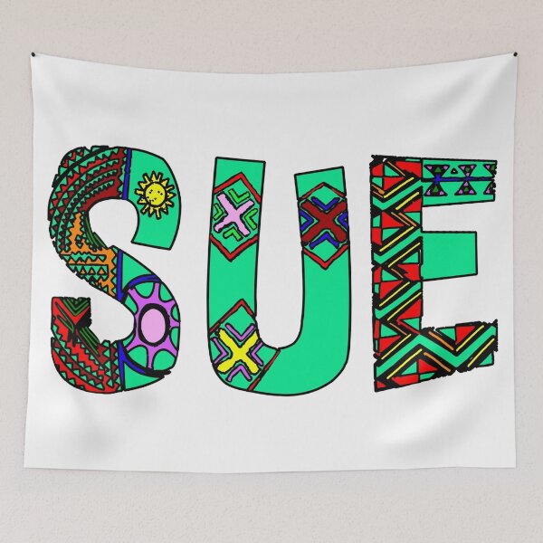 Item preview, SUE IS MY NAME  designed and sold by Attiva.