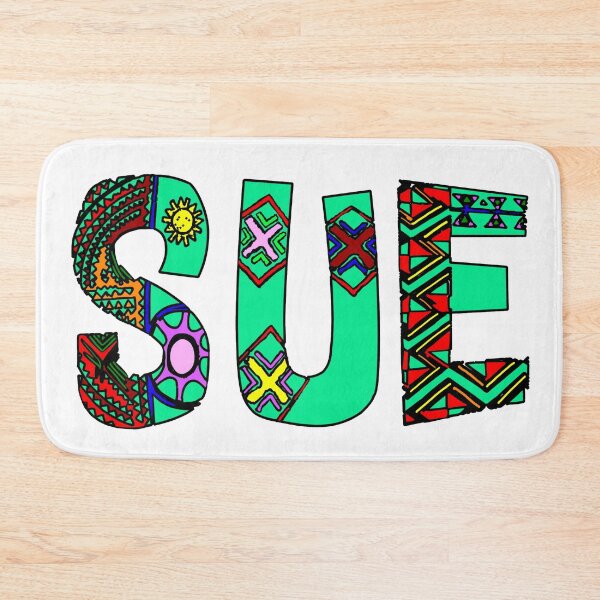 Item preview, SUE IS MY NAME  designed and sold by Attiva.