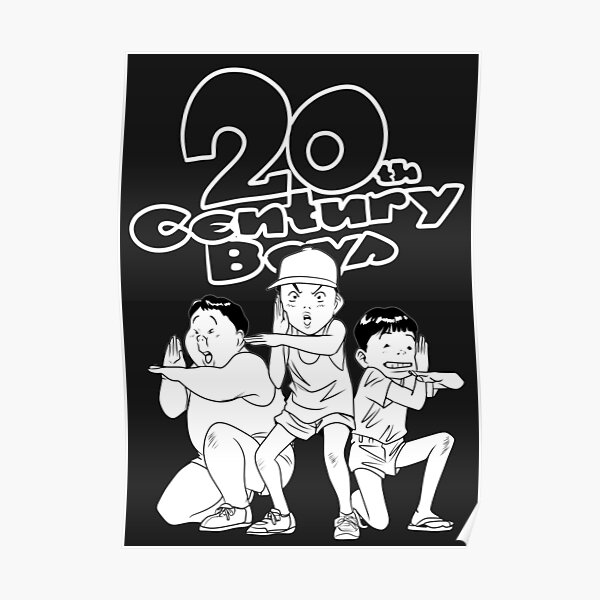 th Century Boys Posters Redbubble