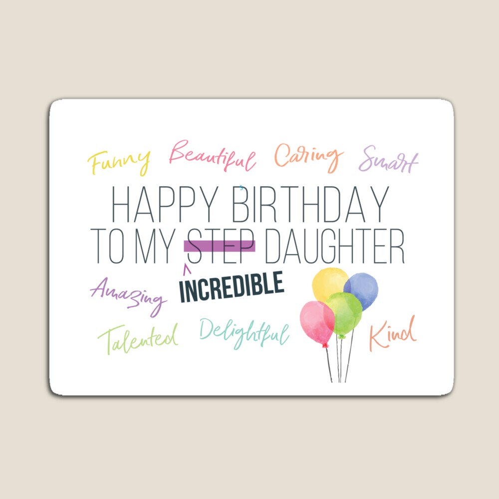 Step Daughter Birthday, Happy Birthday to My Incredible Daughter | Greeting  Card