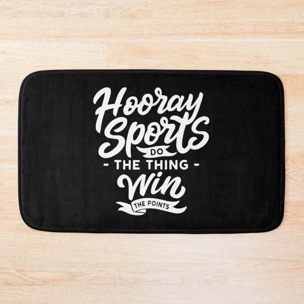 Item preview, Hooray Sports Do The Thing Win The Points Funny designed and sold by yesqueen.