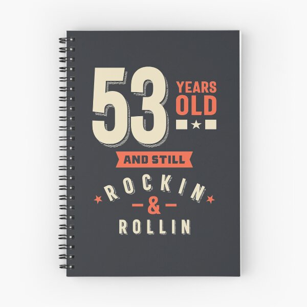 Item preview, 53 Years Old and Still Roclin & rollin designed and sold by cidolopez.