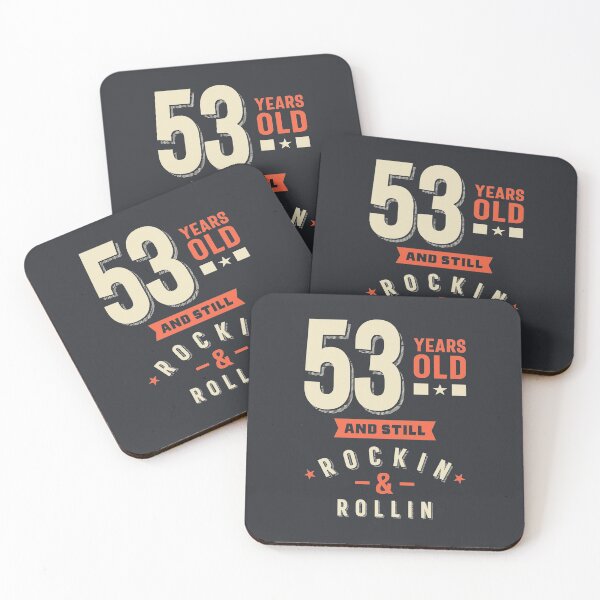 Item preview, 53 Years Old and Still Roclin & rollin designed and sold by cidolopez.