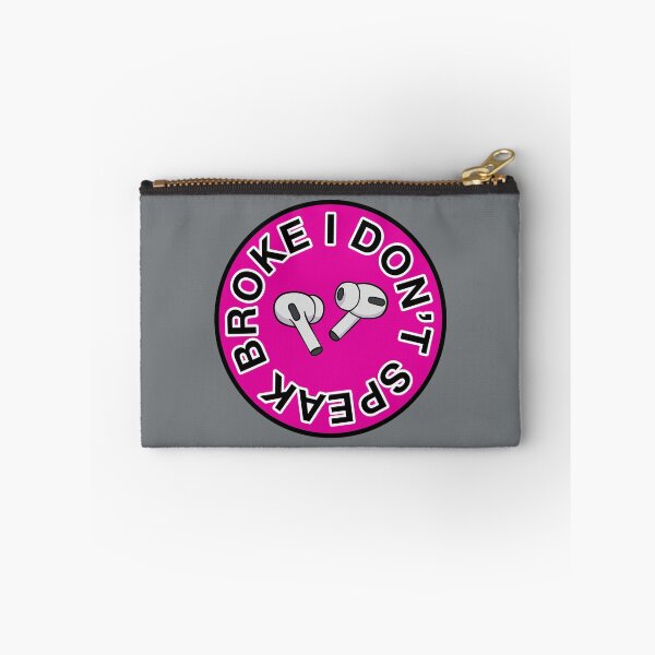 Item preview, AirPods Pro - I Don’t Speak Broke - Magenta  designed and sold by MOREDANKMEMES.