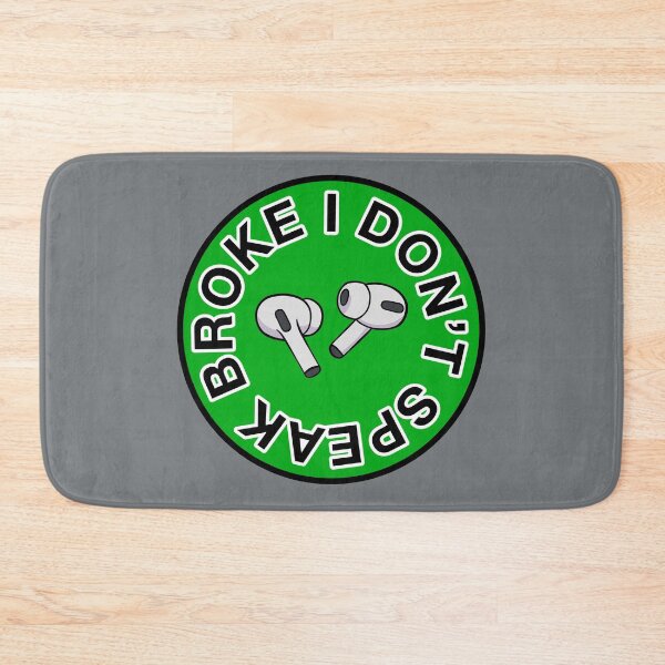 Item preview, AirPods Pro - I Don’t Speak Broke - Green  designed and sold by MOREDANKMEMES.