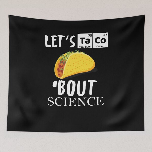 Item preview, Funny Let's Taco 'Bout Science Mexican Science T-Shirt designed and sold by Nerd Digs.