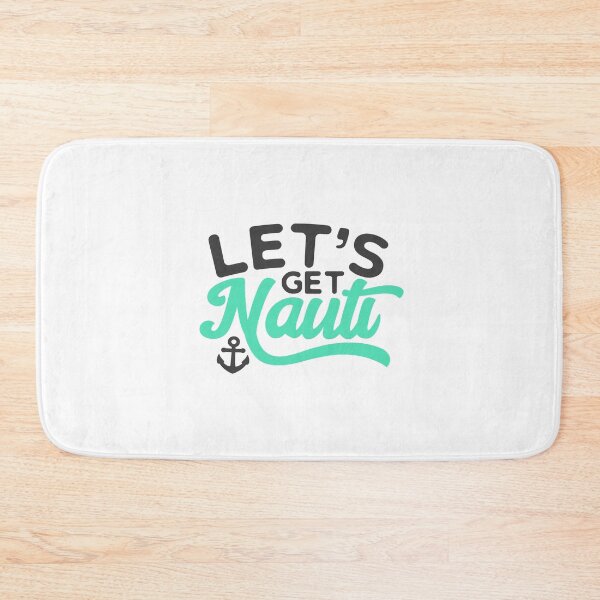 Item preview, Fun sailing boat vacation let's get nauti tshirt designed and sold by LGamble12345.