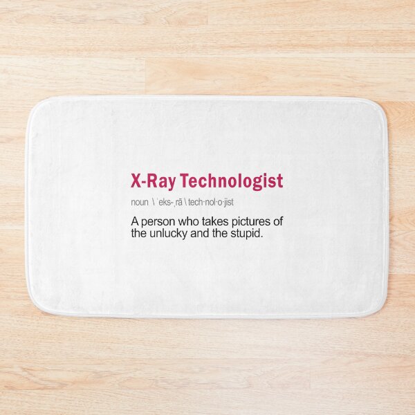 Item preview, Funny X Ray Technologist Job Definition xray designed and sold by LGamble12345.