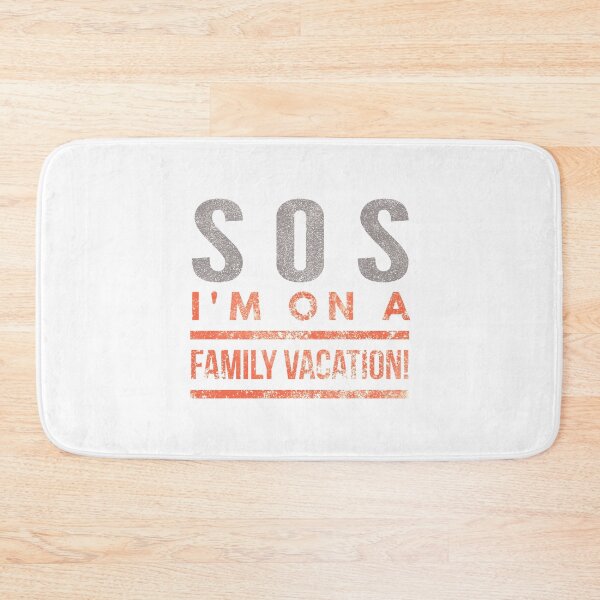 Item preview, Funny SOS I'm on Family Vacation designed and sold by LGamble12345.