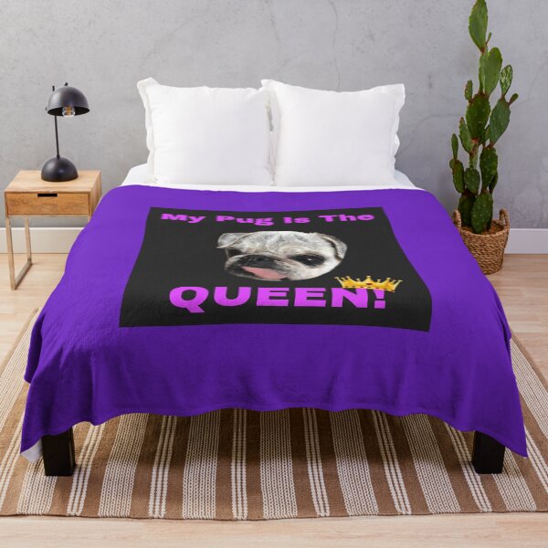 Item preview, My Pug is the Queen designed and sold by PrissyMarie.