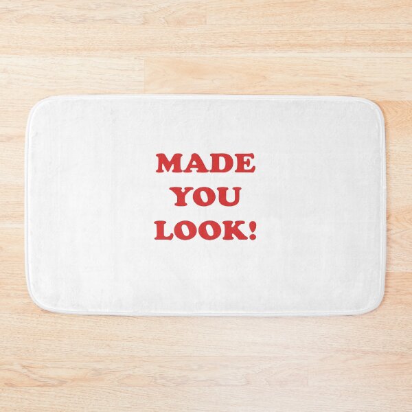 Item preview, Made You Look T-Shirt designed and sold by deanworld.