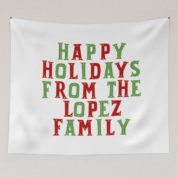 Item preview, Happy holidays from the Lopez family designed and sold by Urosek.