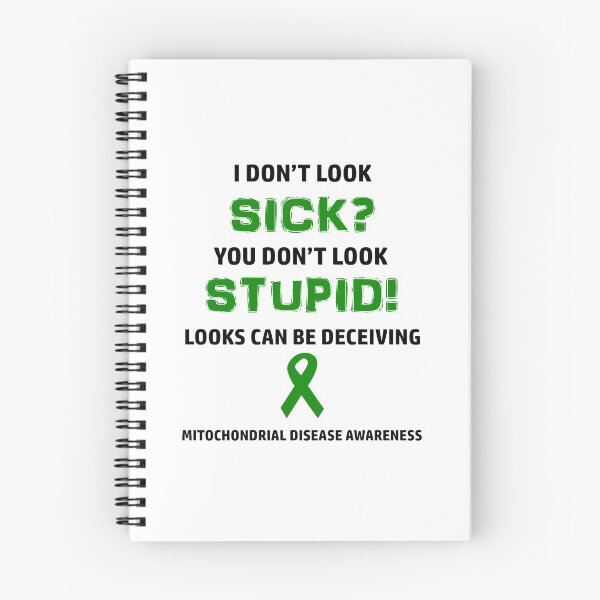 Item preview, Mitochondrial Disease You Don't Look Sick Awareness designed and sold by awarenessgearco.