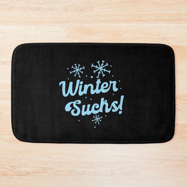 Item preview, WINTER SUCKS! designed and sold by jazzydevil.