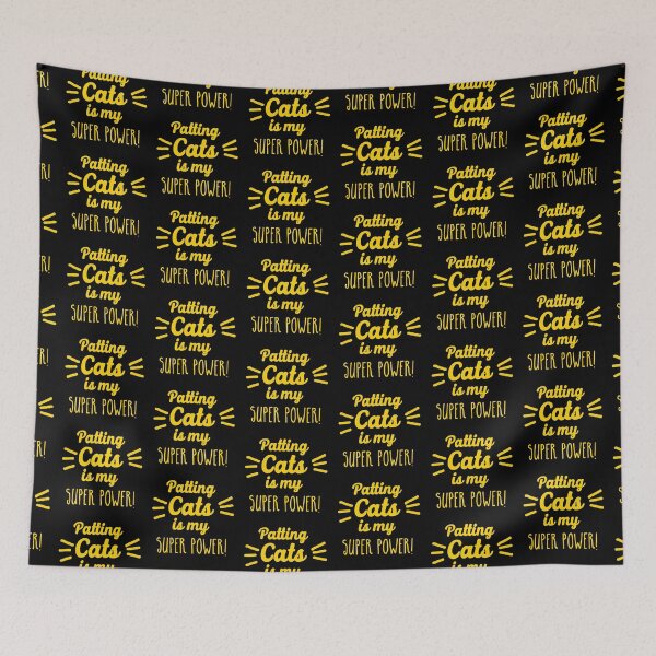 Item preview, Patting cats is my SUPER POWER designed and sold by jazzydevil.