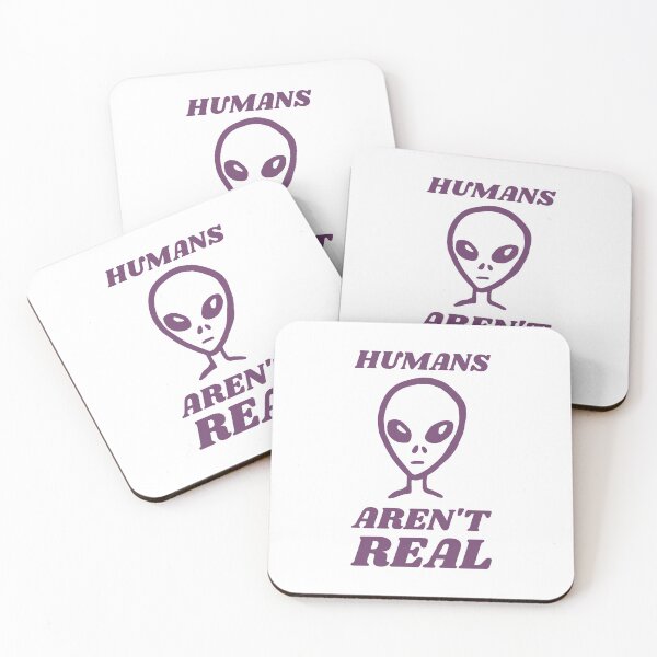Item preview, HUMANS ARENT REAL ALIEN EXTRATERRESTRIAL DESIGN designed and sold by ER-DESIGNS.