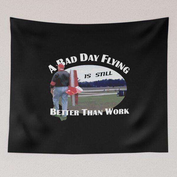 Item preview, A Bad Day Flying Is Better Than Work designed and sold by tshdesigns.
