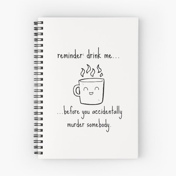 Item preview, Drink Me Coffee Joke Foodie Happy Cute Love Funny Happy Gift Sarcastic Birthday  designed and sold by EpsilonEridani.