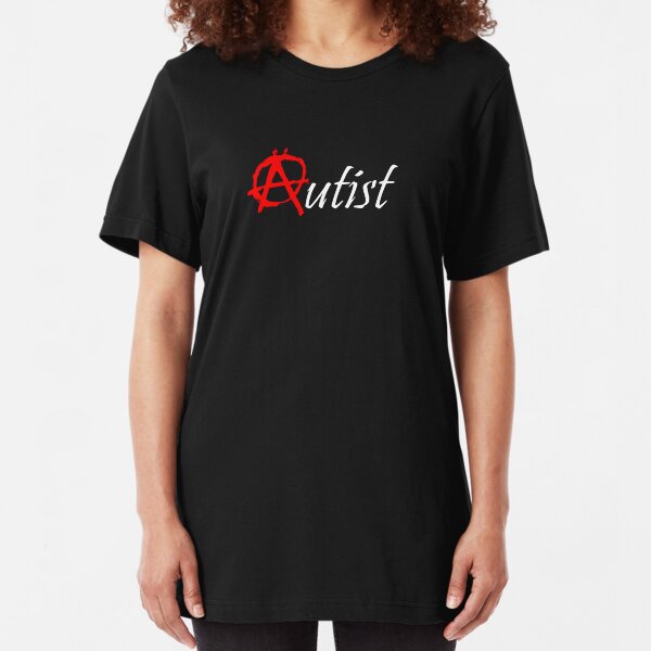 Anarchy Autist White Text Slim Fit T-Shirt