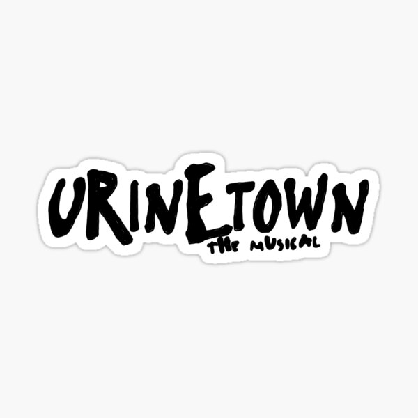 Item preview, urinetown designed and sold by ashtonewaters.