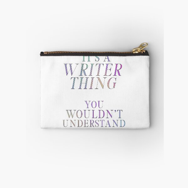 Item preview, It's A Writer Thing designed and sold by TheWriteShoppe.