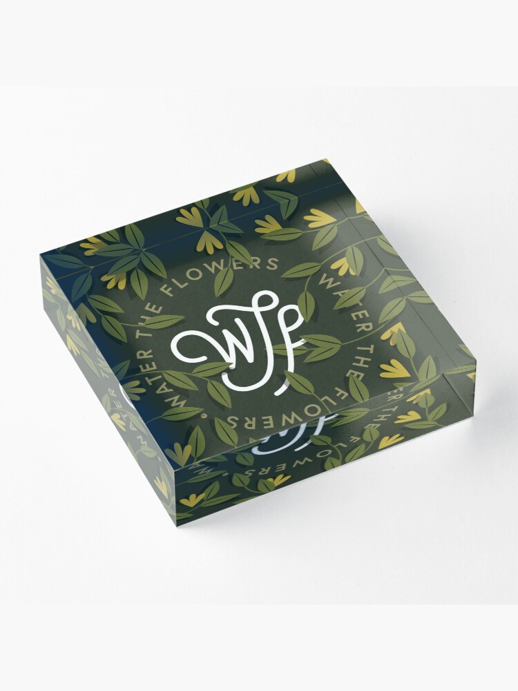 Alternate view of WTF / Water The Flowers - Illustrated Lettering Acrylic Block