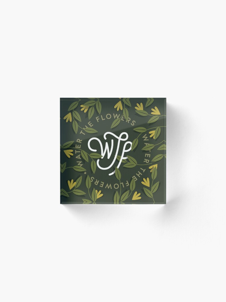 Alternate view of WTF / Water The Flowers - Illustrated Lettering Acrylic Block
